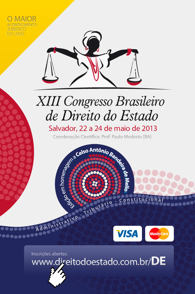 CONGRESSO BRASILEIRO DE DIREITO DO ESTADO EM HOMENAGEM AO PROFESSOR CELSO ANTONIO BANDEIRA DE MELO